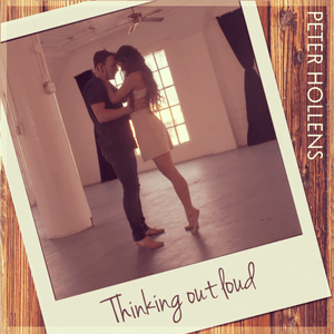 Thinking Out Loud - Peter Hollens