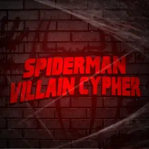 Spider Man Villain Cypher - Diggz Da Prophecy (Ft. Cam Steady, Dan Bull, Delta Deez, Freeced, GODZtheDon, HazTik, The Kevin Bennett, Louverture, Mix Williams, Omega Sparx, PE$O PETE & Rapknight)