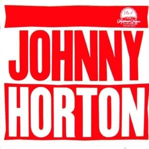 Done Rovin’ - Johnny Horton