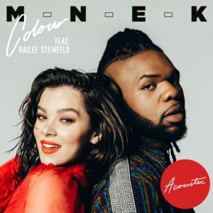 Colour (Acoustic) - MNEK (Ft. Hailee Steinfeld)