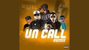 Un Call (Remix) - Ñejo (Ft. Chyno Nyno, Dalmata, Falo, Jowell & Yomo)