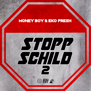 Stoppschild 2 - Money Boy & Eko Fresh