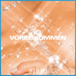 Vorbeikommen - Ufo361