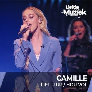 Lift U Up / Hou Vol (Uit Liefde voor Muziek) - Camille Dhont