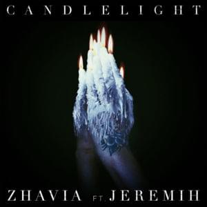 Candlelight (Remix) - Zhavia Ward (Ft. Jeremih)