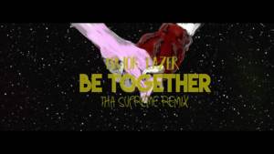 Be Together Remix - ​thasup