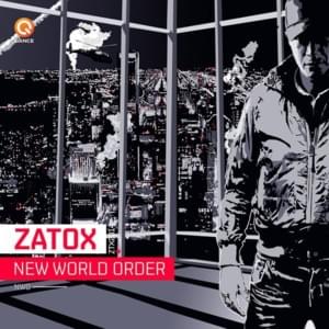 New World Order - Zatox (Ft. Dave Revan)