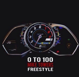 0 To 100 (Freestyle) - Myke Towers