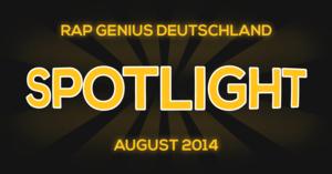 Spotlight - August 2014 (Voting) - Rap Lyrxo Deutschland