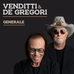 Generale - Antonello Venditti & Francesco De Gregori