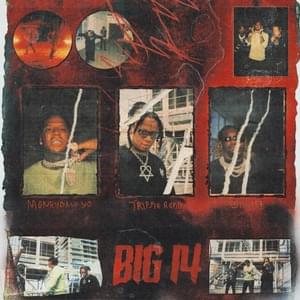 Big 14 - Trippie Redd & Offset (Ft. Moneybagg Yo)