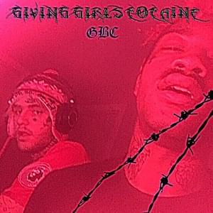 ​giving girls cocaine - Lil Peep & Lil Tracy