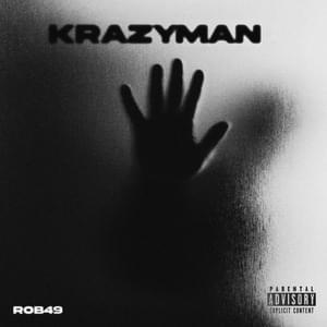 KRAZYMAN - Rob49