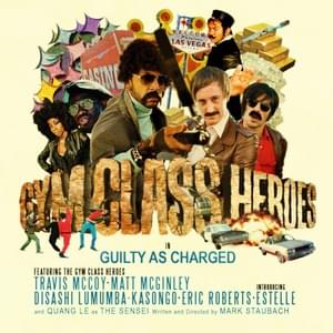 Guilty as Charged - Gym Class Heroes (Ft. Estelle)