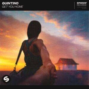 Get You Home - Quintino