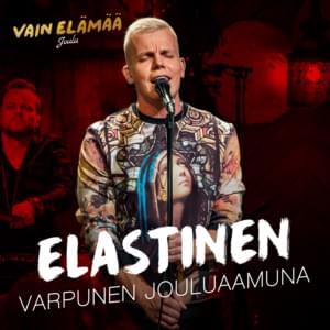 Varpunen jouluaamuna (Vain elämää joulu) - Elastinen