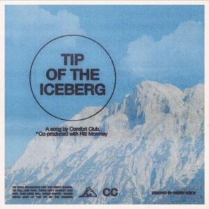 Tip of the Iceberg - Comfort Club