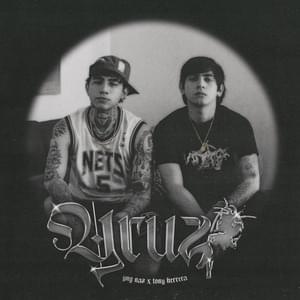 YRUZ - Yng Naz & Tony Herrera