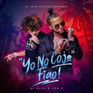 Yo No Cojo Fiao - El Alfa (Ft. Jon Z)