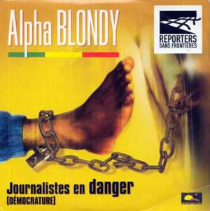 Journalistes En Danger (Démocrature) - Alpha Blondy