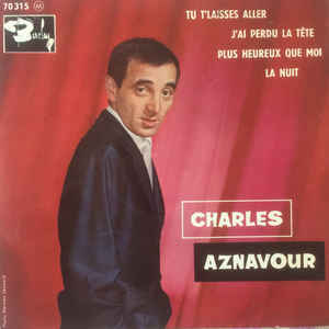 J’ai perdu la tête - Charles Aznavour