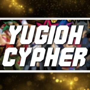 YuGiOh Rap Cypher - GameboyJones (Ft. Cam Steady, Diggz Da Prophecy, FreeSoul, None Like Joshua & ​​​zZzSleepyAsh)