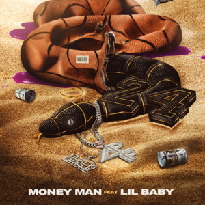 24 (Remix) - Money Man (Ft. Lil Baby)