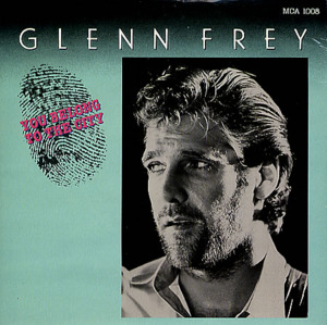 You Belong to the City - Glenn Frey