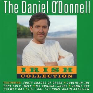 The Mountains of Mourne - Daniel O'Donnell