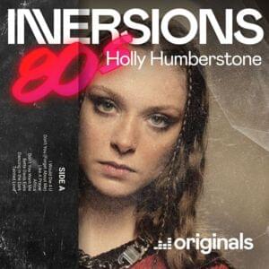 I Would Die 4 U (InVersions 80s) - Holly Humberstone