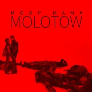 Molotow - Moop Mama (Ft. Grace Risch)