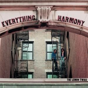 Everything Harmony - The Lemon Twigs