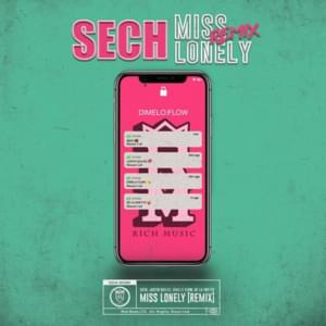 Miss Lonely (Remix) - Sech (Ft. De La Ghetto, Dímelo Flow & Justin Quiles)