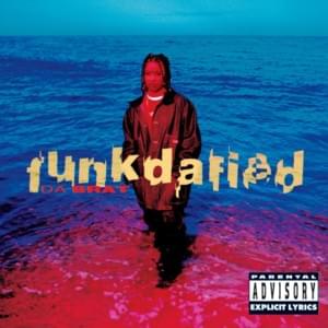 May Da Funk Be Wit ’Cha - Da Brat