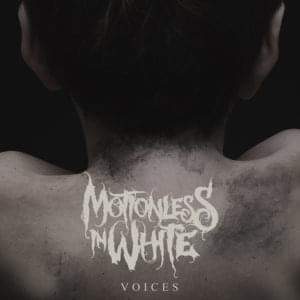 Voices - Motionless in White