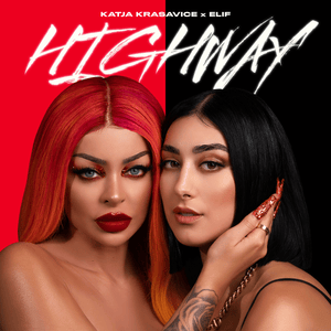 HIGHWAY - Katja Krasavice (Ft. ELIF)