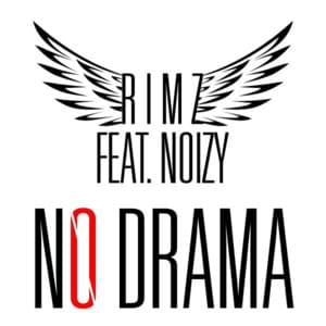 No Drama - Noizy (Ft. Rimz (Rapper))