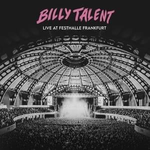 Hanging Out With All The Wrong People (Live) - Billy Talent