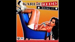 Bring It - Karlie Redd