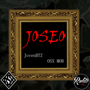 Joseo - Osx Mob (Ft. Joven BTZ)