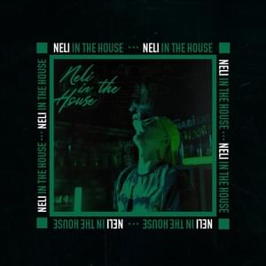 Neli In The House - NELI THGOD