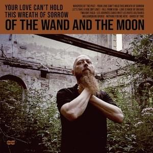 Nothing for Me Here - Of The Wand & The Moon