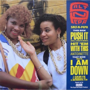 Push It - Salt-N-Pepa