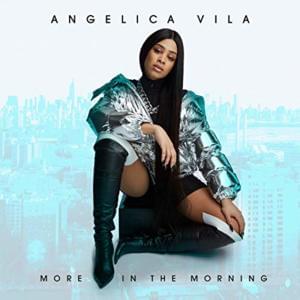 More in the Morning - Angelica Vila