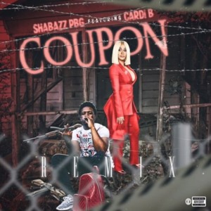 Coupon (Remix) - Shabazz PBG (Ft. Cardi B)