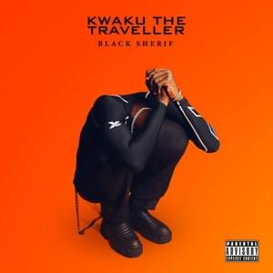 Kwaku the Traveller - Black Sherif