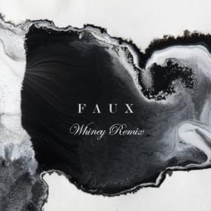 Faux (Whiney Remix) - Novo Amor & Ed Tullett