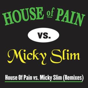 Jump Around (deadmau5 Dub) - House Of Pain vs. Micky Slim