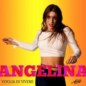 Voglia di vivere - Angelina Mango