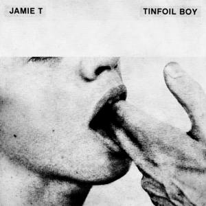 Tinfoil Boy - Jamie T